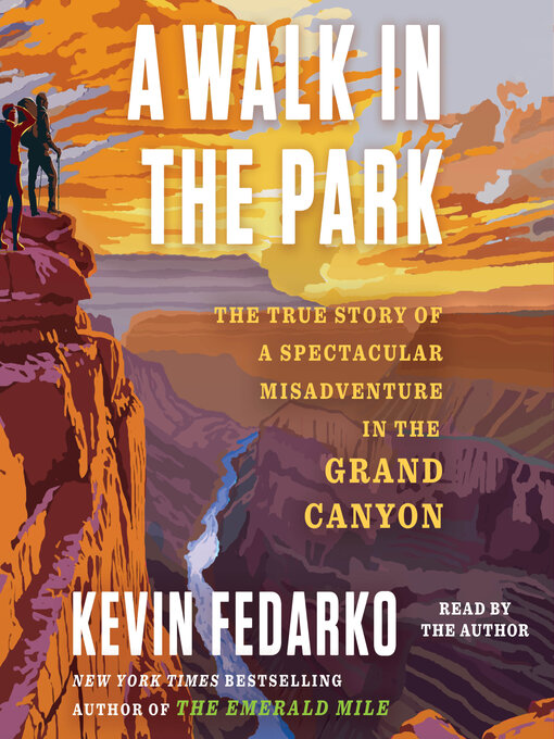 Title details for A Walk in the Park by Kevin Fedarko - Wait list